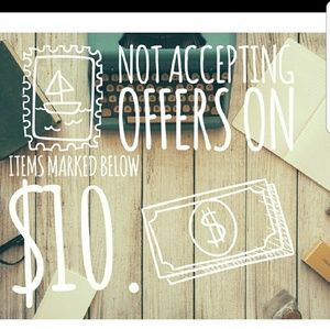 Items marked $10 & under will not be negotiated